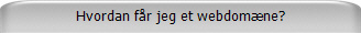 Hvordan får jeg et webdomæne?