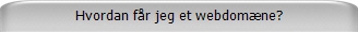 Hvordan fr jeg et webdomne?